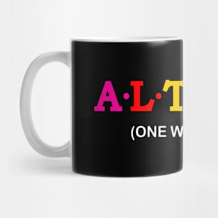 Althea - One who heals. Mug